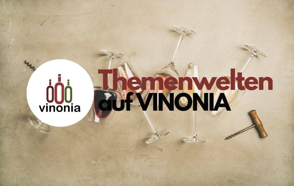 Thema Wein auf VINONA Themenwelten