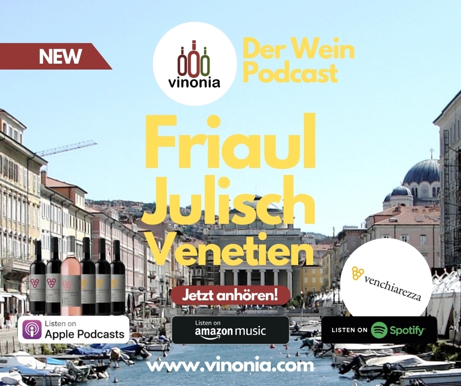 Friaul-Julisch-Venetien VINONIA.com Der Wein Podast